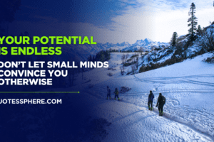 In a world where opinions are loud and dreams are often questioned, it's easy to forget this powerful truth: Your potential is truly endless. Yet too often, we allow the voices of small-minded people—those with limited vision and fear-based thinking—to convince us otherwise. This blog post explores how to overcome limiting beliefs, stay motivated, and unlock your full potential despite the doubts of others.